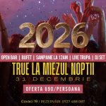True la miezul noptii – Revelion 2026